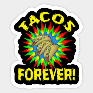 TACOS! Delicious Tacos Forever Text Yellow Sticker